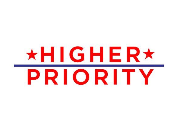 HIGHER PRIORITY